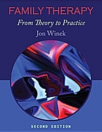 Family Therapy: From Theory to Practice (Paperback)
