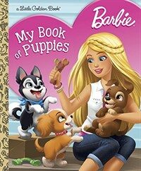 Barbie: My Book of Puppies (Barbie) (Hardcover)