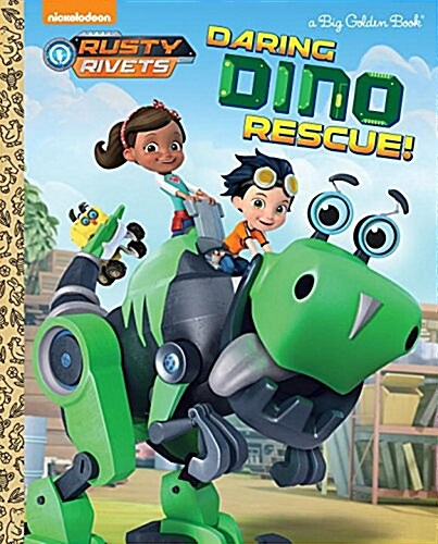 Daring Dino Rescue! (Rusty Rivets) (Hardcover)