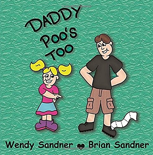 Daddy Poos Too (Paperback)
