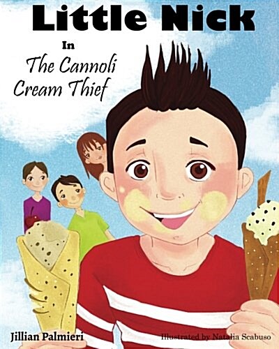 Little Nick in the Cannoli Cream Thief (Paperback)