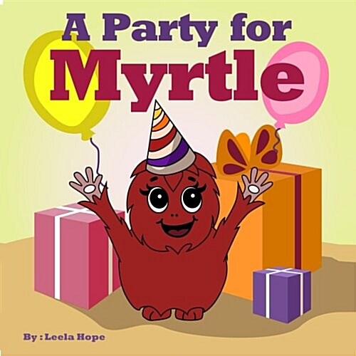 A Party for Myrtle (Paperback)