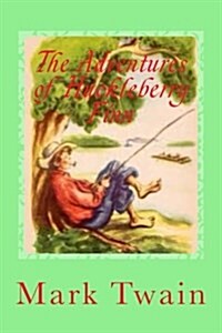 The Adventures of Huckleberry Finn (Paperback)