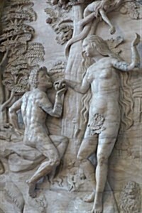 A Carving of Adam and Eve in Eden: Blank 150 Page Lined Journal for Your Thoughts, Ideas, and Inspiration (Paperback)