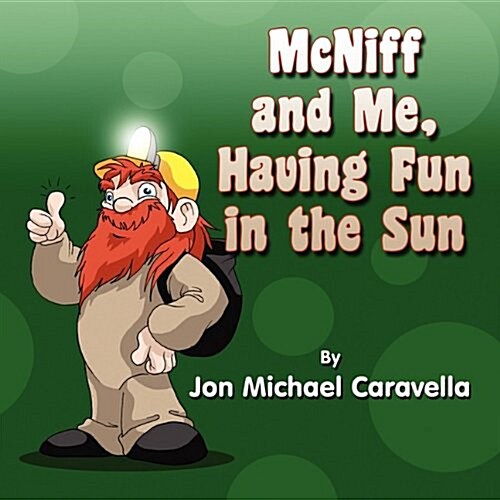 McNiff and Me, Having Fun in the Sun (Paperback)