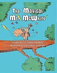 The Magical Mr. McWhirl (Paperback)