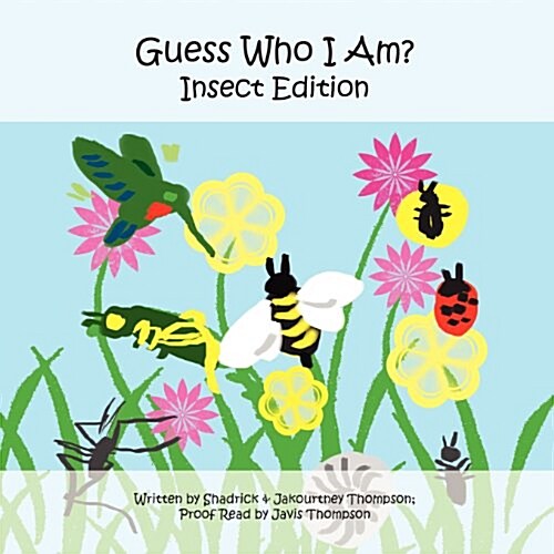Guess Who I Am?: Insect Edition (Paperback)