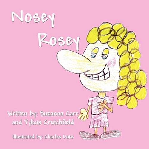 Nosey Rosey (Paperback)