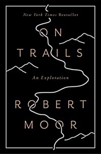 On Trails: An Exploration (Paperback)
