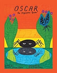 Oscar, the Inquisitive Spider (Paperback)