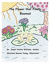 The Flower That Finally Bloomed (Paperback)