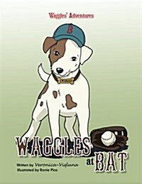 Waggles at Bat: Waggles Adventures (Paperback)