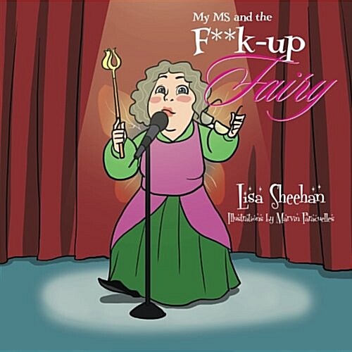 My MS and the F**k-Up Fairy (Paperback)