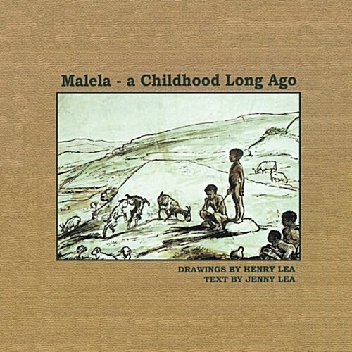 Malela: A Childhood Long Ago (Paperback)