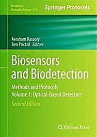 Biosensors and Biodetection: Methods and Protocols Volume 1: Optical-Based Detectors (Hardcover, 2, 2017)