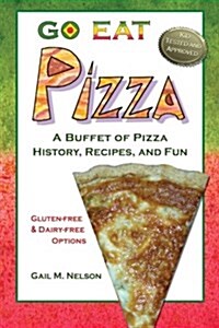 Go Eat Pizza (Paperback)