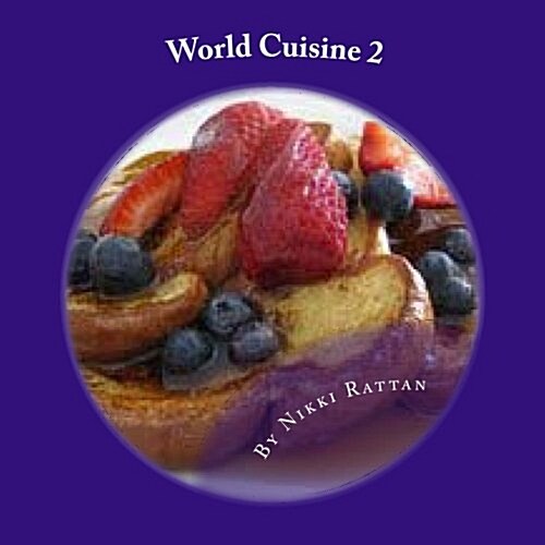 World Cuisine 2: Cookbook (Paperback)