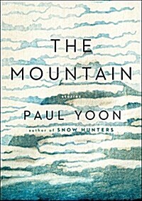 The Mountain: Stories (Hardcover)