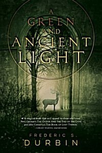 A Green and Ancient Light (Paperback, Reprint)