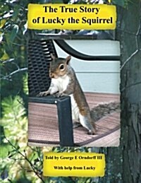 Lucky the Squirrel (Paperback)