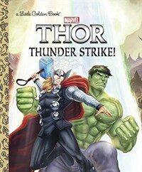 Thunder Strike! (Marvel: Thor) (Hardcover)