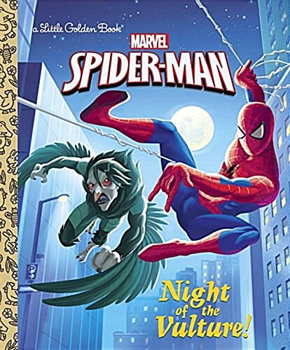 Night of the Vulture! (Marvel: Spider-Man) (Hardcover)