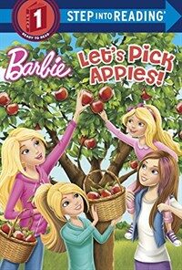 Let's Pick Apples! (Barbie) (Library Binding)