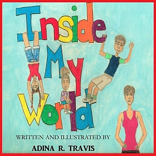 Inside My World (Paperback)