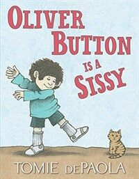 Oliver Button Is a Sissy (Hardcover, Reissue)