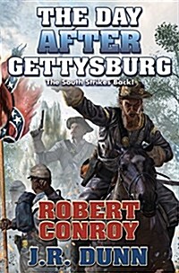 The Day After Gettysburg, 1 (Hardcover)