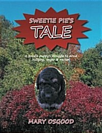 Sweetie Pies Tale (Paperback)