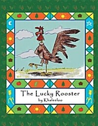 The Lucky Rooster (Paperback)