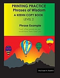 Printing Practice: Phrases of Wisdom (Paperback)