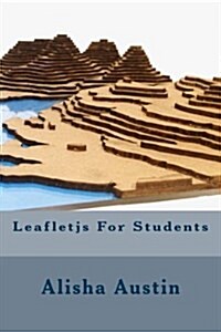 Leafletjs for Students (Paperback)
