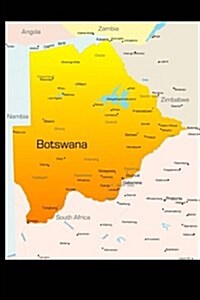Map of Botswana Journal: 150 Page Lined Notebook/Diary (Paperback)