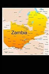 Map of Zambia Journal: 150 Page Lined Notebook/Diary (Paperback)