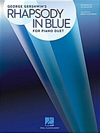 Rhapsody in Blue for Piano Duet: Later Intermediate to Advanced Level / 1 Piano, 4 Hands (Paperback)