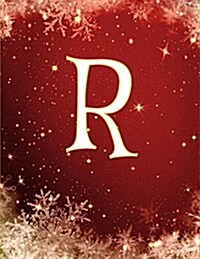 R: Monogram Initial R, Christmas Notebook/Journal/Diary 100 Pages, 8.5 X 11 (Paperback)