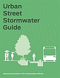 Urban Street Stormwater Guide (Hardcover)