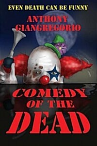 Comedy of the Dead (Paperback)