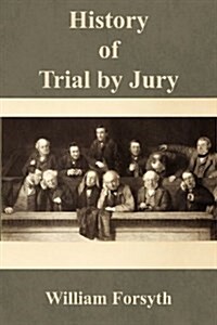 History of Trial by Jury (Paperback)