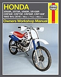 Honda Xr & Crf 1985 Thru 2016: Xr50r, Xr70r, Xr80r, Xr100r, Crf50f, Crf70f, Crf80f, Crf100f (Paperback)