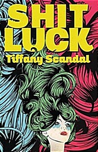 Shit Luck (Paperback)
