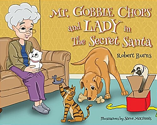 Mr. Gobble Chops and Lady in the Secret Santa (Hardcover)