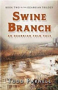 Swine Branch (Paperback)