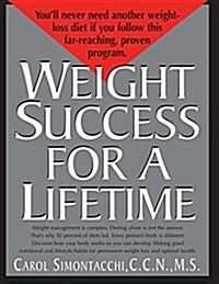 Weight Success for a Lifetime (Paperback)