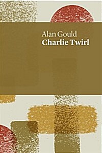Charlie Twirl (Paperback)