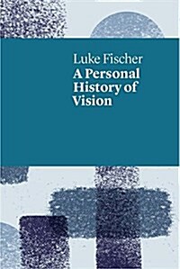 Personal History of Vision (Paperback)