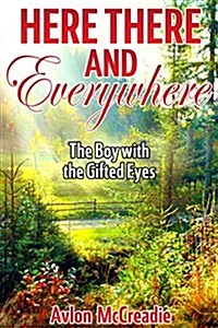 Here There and Everywhere (Paperback)