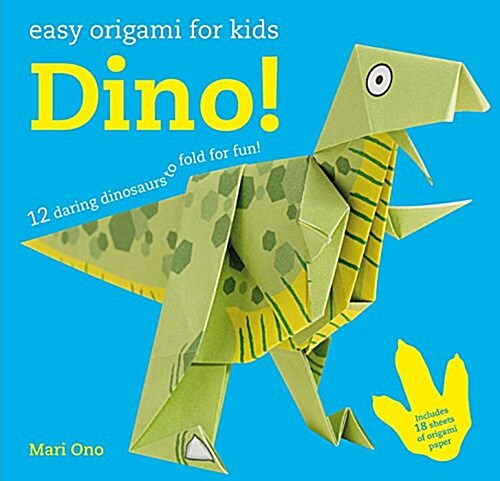 Fun Origami for Children: Dino! : 12 Daring Dinosaurs to Fold (Paperback)